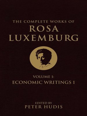 cover image of The Complete Works of Rosa Luxemburg, Volume I